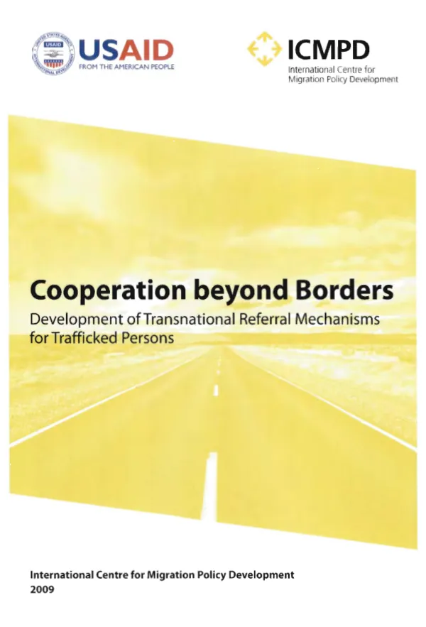 Cooperation beyond Borders: Development of Transnational Referral Mechanisms for Trafficked Persons