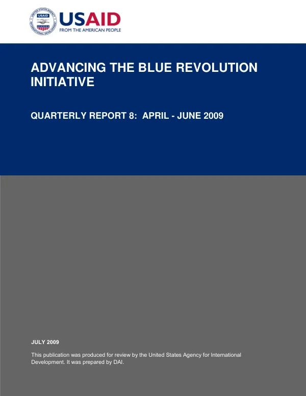 Advancing the Blue Revolution Initiative Quarterly Report 8: April - June 2009