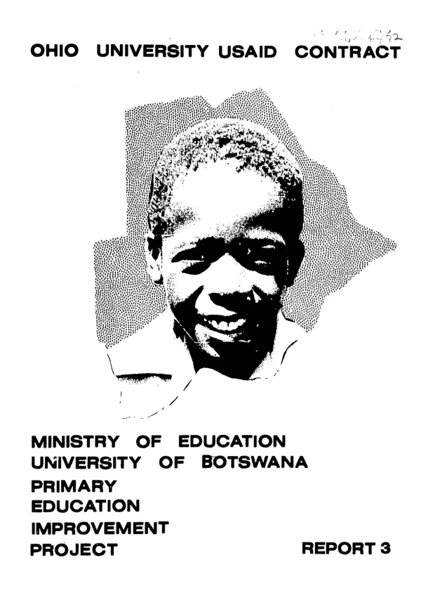 MINISTRY OF EDUCATION UNIVERSITY OF BOTSWANA PRIMARY EDUCATION IMPROVEMENT PROJECT REPORT 3