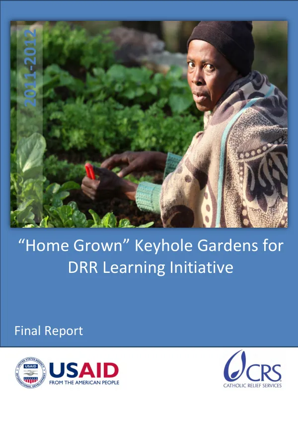 Home Grown Keyhole Gardens for DRR Learning Initiative -- Final Report