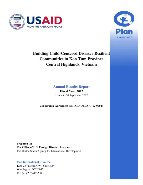 Building child-centered disaster resilient communities in Kon Tum Province Central Highlands, Vietnam : fiscal year 2012, 1 June to 30 September 2012