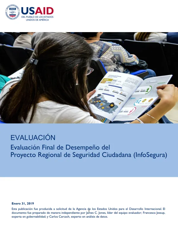 Evaluación Final de Desempeño del Proyecto Regional de Seguridad Ciudadana (InfoSegura)