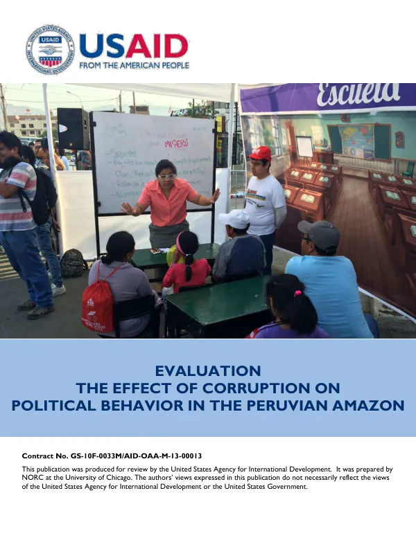 The effect of corruption on political behavior in the Peruvian Amazon : impact evaluation of informational campaigns to increase awareness of corruption in politics