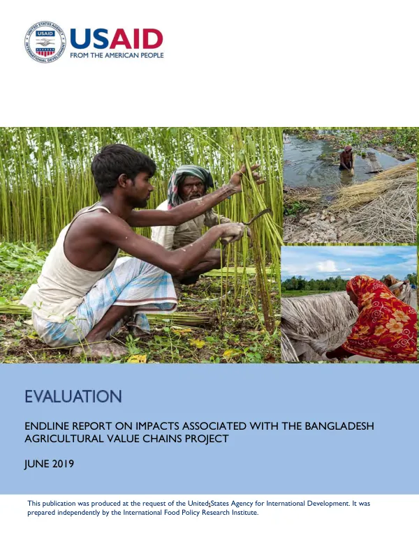 Impact evaluation : Bangladesh AVC : endline report on impacts associated with the Bangladesh agricultural value chains project