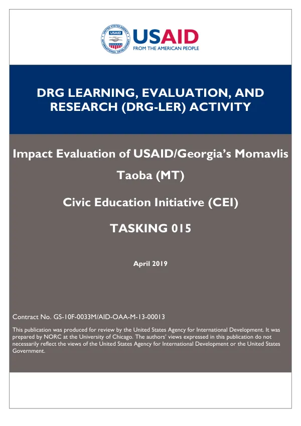 DRG learning, evaluation, and research (DRG-LER) activity : impact evaluation of USAID/Georgia’s momavlis taoba (MT) civic education initiative (CEI)