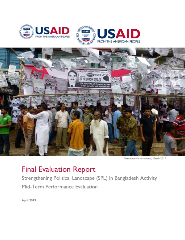 Strengthening political landscape (SPL) in Bangladesh activity mid-term performance evaluation : final evaluation report