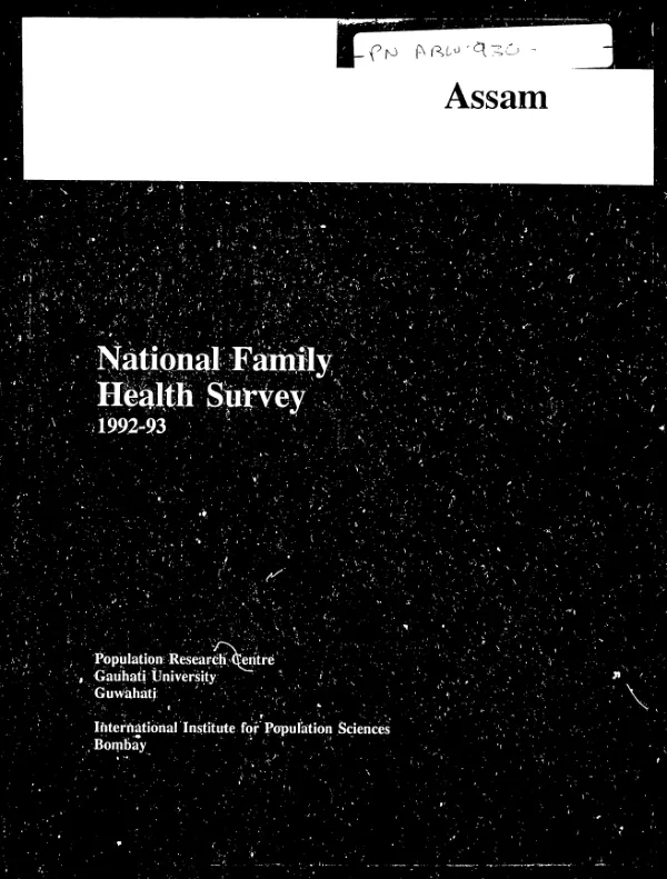 National family health survey (MCH and family planning) : Assam, 1992-93