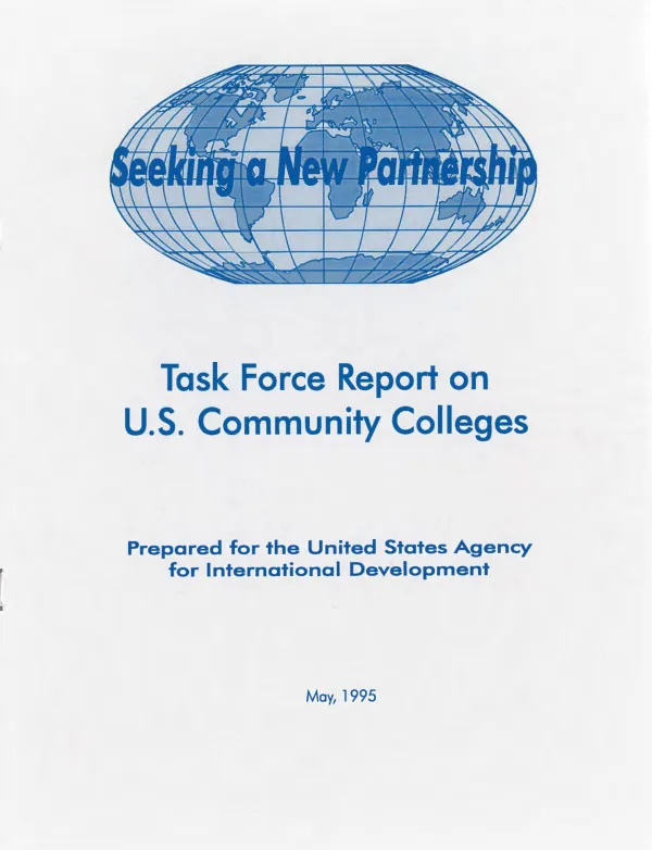 Seeking a new partnership : a report of the Task Force on U.S. Community Colleges