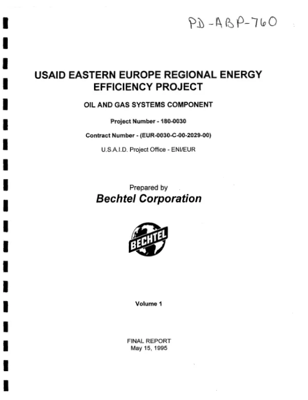 USAID Eastern Europe regional energy efficiency project : oil and gas systems component -- volume 1, final report
