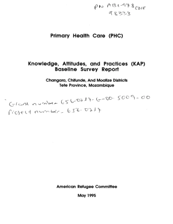 Primary health care (PHC) : knowledge, attitudes, and practices (KAP) baseline survey report -- Changara, Chifunde, and Moatize Districts, Tete Province, Mozambique