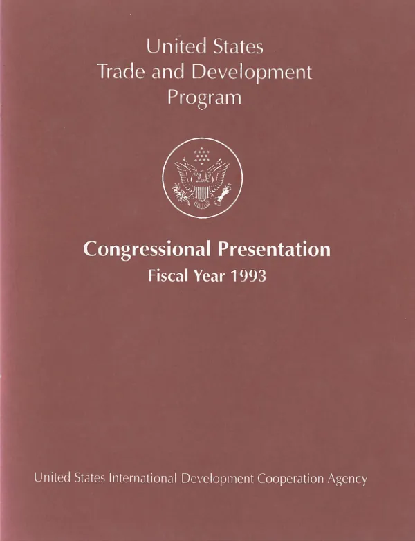 Congressional presentation, fiscal year 1993 : United States Trade and Development Program