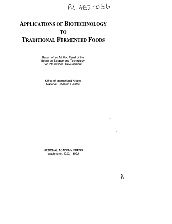 Applications of biotechnology to traditional fermented foods : report of an ad hoc panel of the Board on Science and Technology for International Development