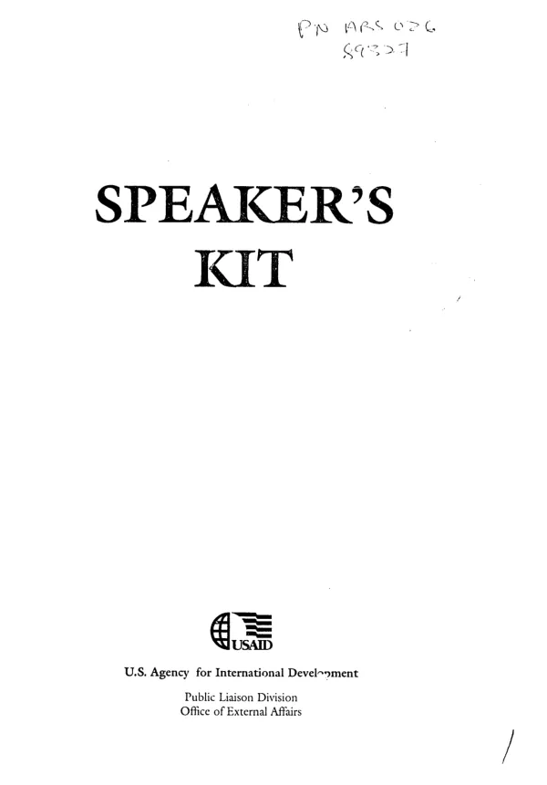 Speaker"s kit [for educating the public about US foreign assistance]
