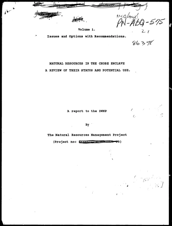 Natural resources in the Chobe enclave, a review of their status and potential use -- volume 1 : issues and options with recommendations