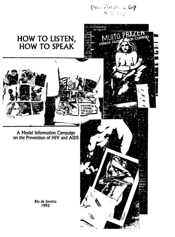 How to listen, how to speak : a model information campaign on the prevention of HIV and AIDS