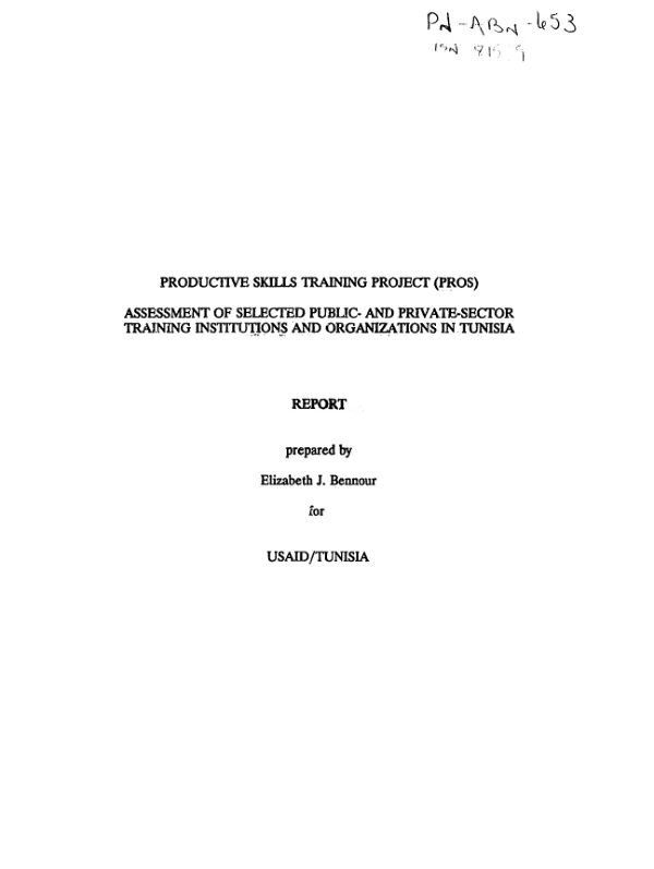 Productive skills training project (PROS) : assessment of selected public and private-sector training institutions and organizations in Tunisia