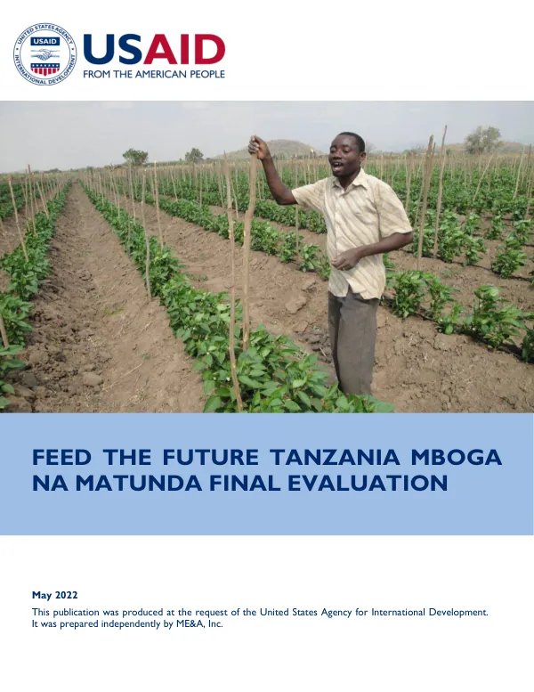 FEED THE FUTURE TANZANIA MBOGA NA MATUNDA FINAL EVALUATION