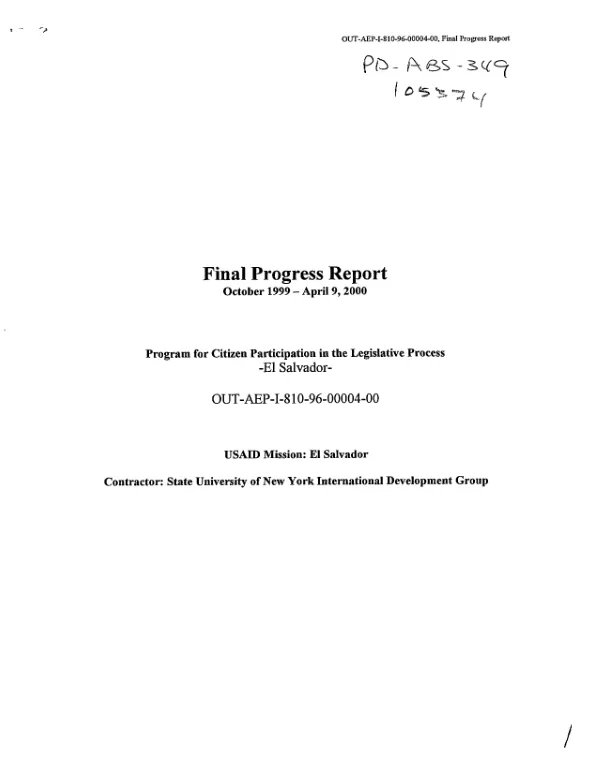 Final progress report, October 1999-April 9, 2000 : program for citizen participation in the legislative process, El Salvador -- [contract] OUT-AEP-I-810-96-00004-00