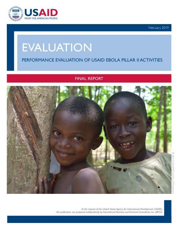 Performance evaluation of USAID Ebola pillar II activities : final report