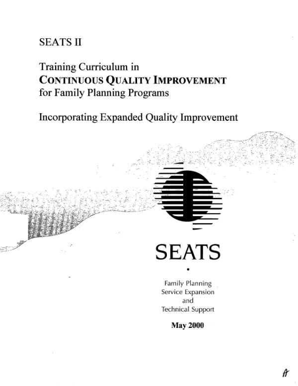 Training curriculum in continuous quality improvement for family planning programs : incorporating expanded quality improvement