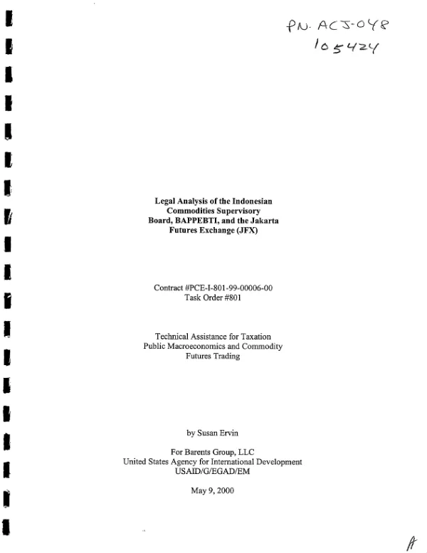 Legal analysis of the Indonesian Commodities Supervisory Board, BAPPEBTI, and the Jakarta Futures Exchange (JFX)