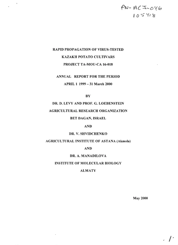 Rapid propogation of virus-tested Kazakh potato cultivars : project TA-MOU-CA-16-018 -- annual report for the period April 1, 1999-31 March 2000