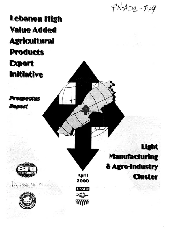 Lebanon high value added agricultural products export initiative : prospectus report