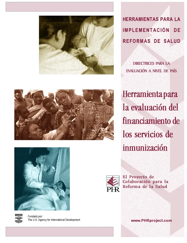 Herramienta para la evaluacion del financiamiento de los servicios de inmunizacion : directrices para la evaluacion a nivel de pais