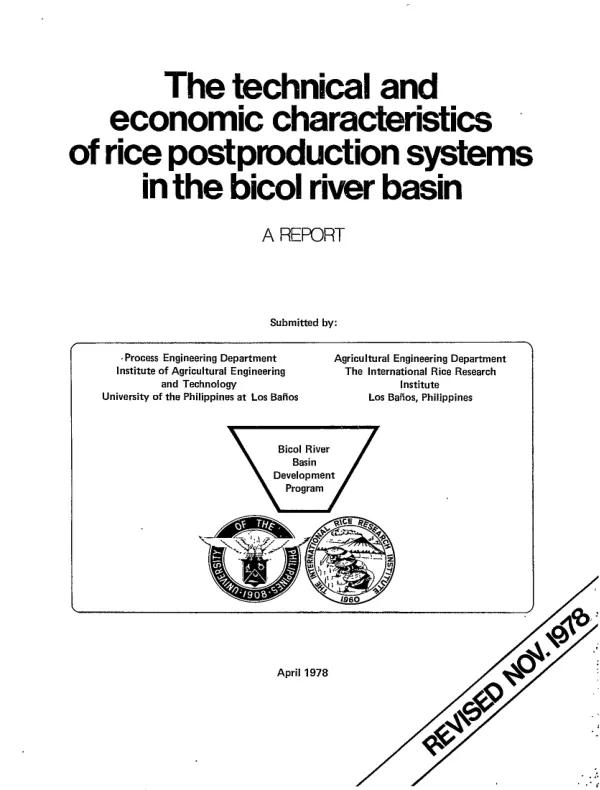 The technical and economic characteristics of rice postproduction systems in the Bicol River Basin : a report