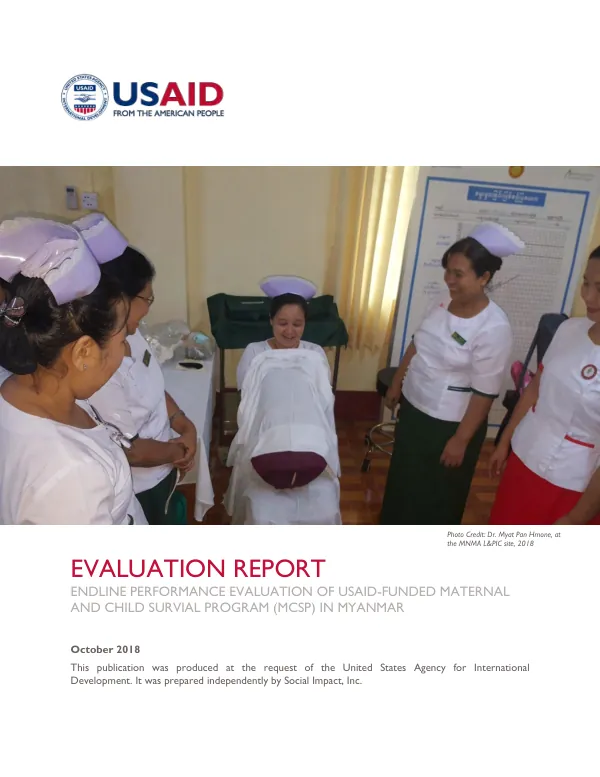 Evaluation report : endline performance evaluation of USAID-funded maternal and child survival program (MCSP) in Myanmar