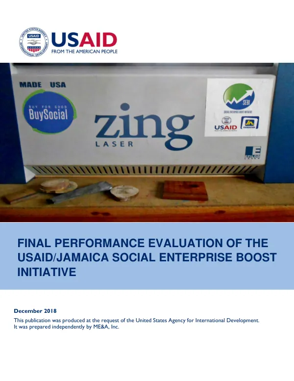 Final performance evaluation of the USAID/Jamaica social enterprise boost initiative