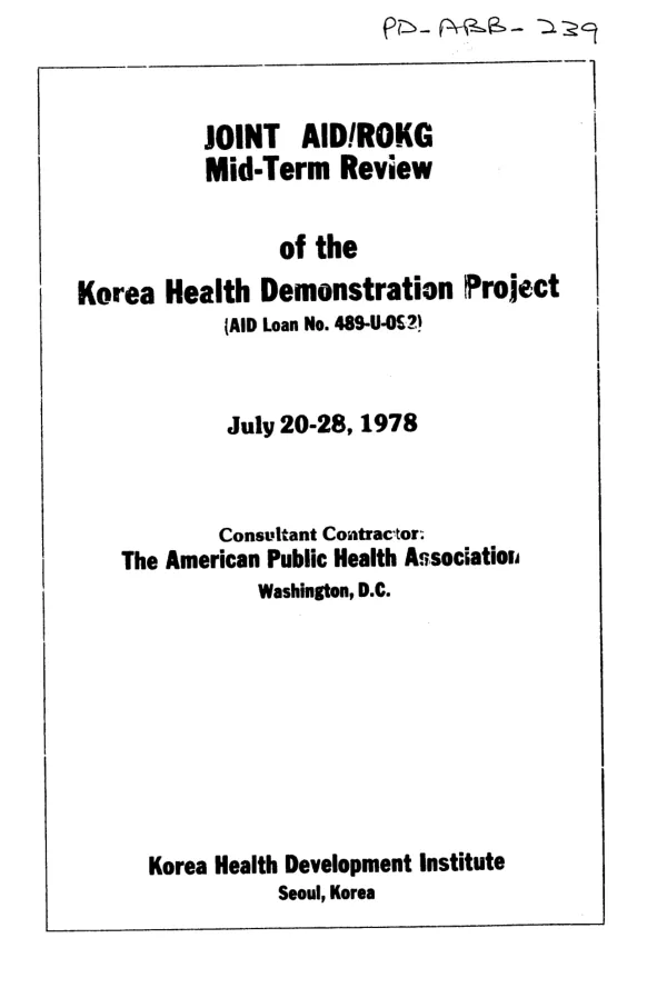 Joint AID/ROKG mid-term review of the Korea health demonstration project (AID loan no. 489-U-092)