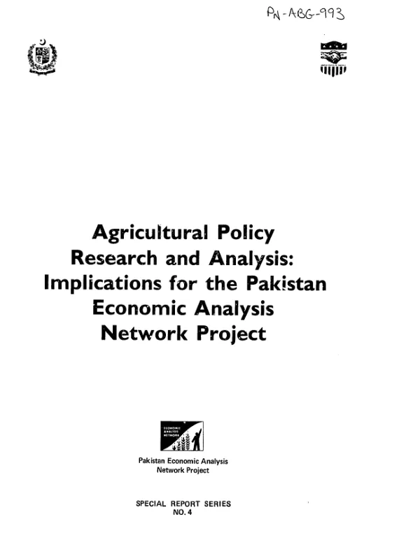 Agricultural policy research and analysis : implications for the Pakistan economic analysis network project