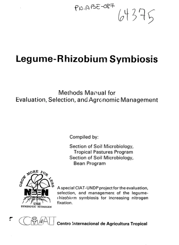 Legume - rhizobium symbiosis : methods manual for evaluation, selection, and agronomic management