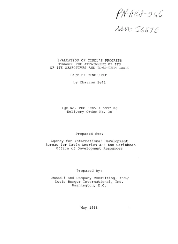 Evaluation of CINDE"s progress towards the attainment of its objectives and long-term goals -- part B : CINDE/PIE