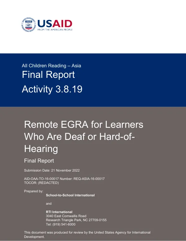 All Children Reading-Asia (ACR-Asia): Remote EGRA for Learners Who Are Deaf or Hard-of-Hearing Final Report (Activity 3.8.19)