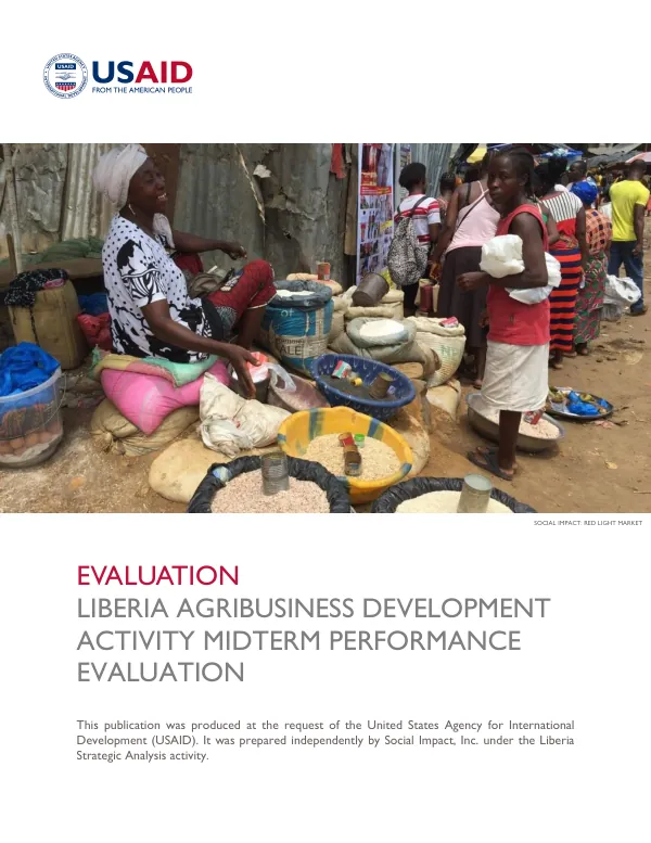 Evaluation : Liberia agribusiness development activity midterm performance evaluation