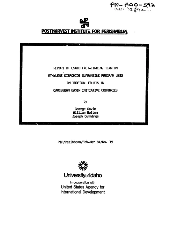 Report of USAID fact - finding team on ethylene dibromide quarantine program uses on tropical fruits in Caribbean Basin initiative countries