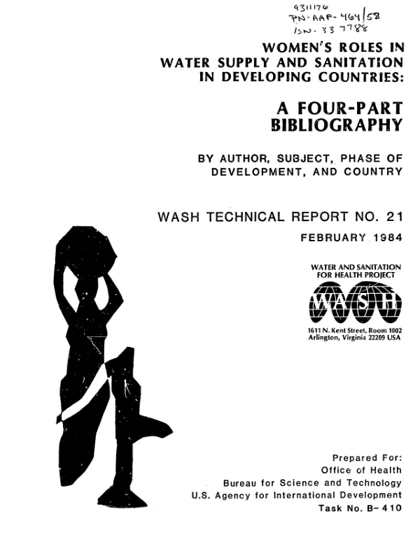 Women"s roles in water supply and sanitation in developing countries : a four - part bibliography by author, subject, phase of development, and country