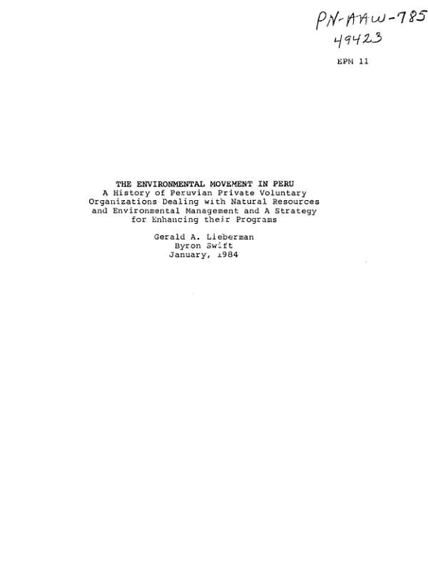 Environmental movement in Peru : a history of Peruvian private voluntary organizations dealing with natural resources and environmental management and a strategy for enhancing their programs