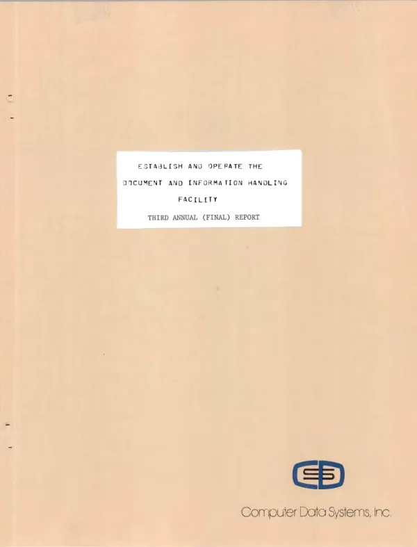Establish and operate the Document and Information Handling Facility : third annual (final) report, October 1, 1983-September 30, 1984