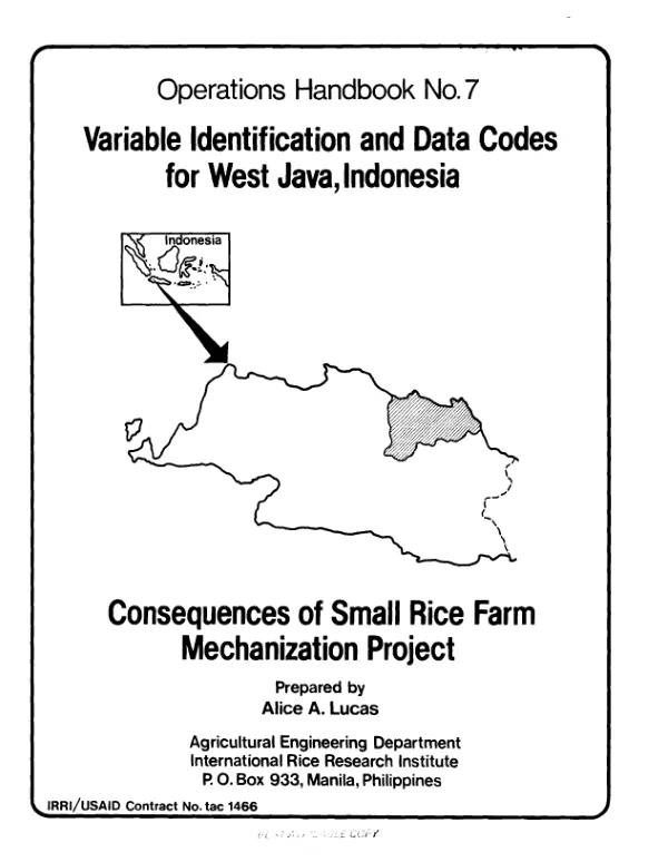 Operations handbook no. 7 : variable identification and data codes for West Java, Indonesia -- consequences of small rice farm mechanization project