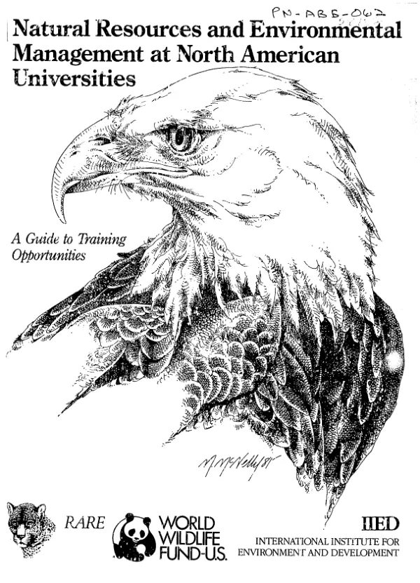 Natural resources and environmental management at North American universities : a guide to training opportunities