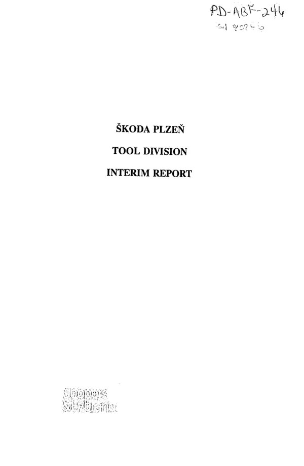 Skoda Plzen Tool Division : interim report