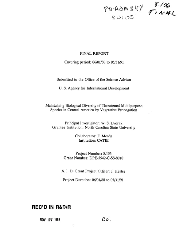 Final report covering period 06/01/88 to 05/31/91 : maintaining biological diversity of threatened multipurpose species in Central America by vegetative propagation