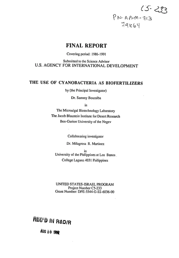 Final report covering period 1986-1991 : the use of cyanobacteria as biofertilizers