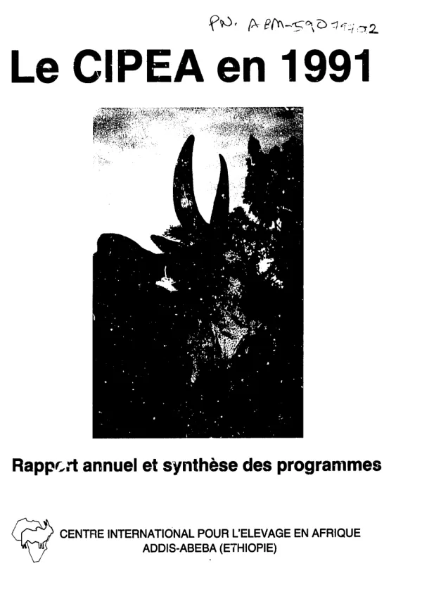 CIPEA [Centre International pour l"Elevage en Afrique] en 1991 : rapport annuel et synthese des programmes