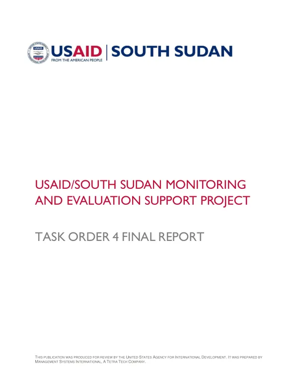 USAID/South Sudan Monitoring & Evaluation Support Project Task Order 4 Final Report