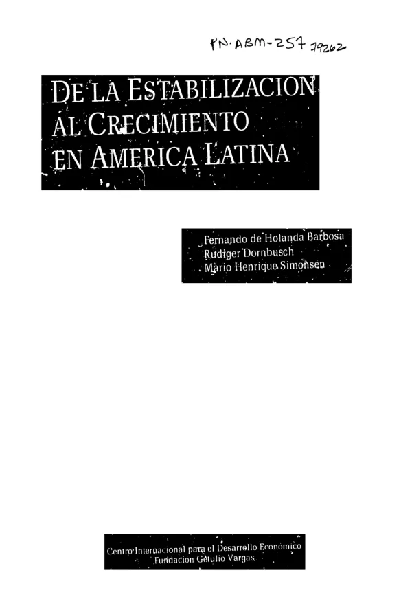 De la estabilizacion al crecimiento en America Latina
