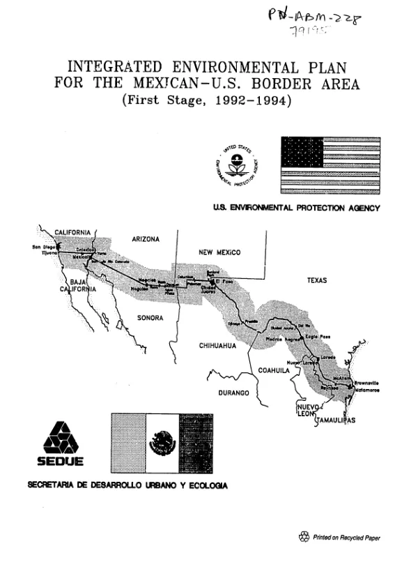 Integrated environmental plan for the Mexican - U. S. border area (first stage, 1992-1994)